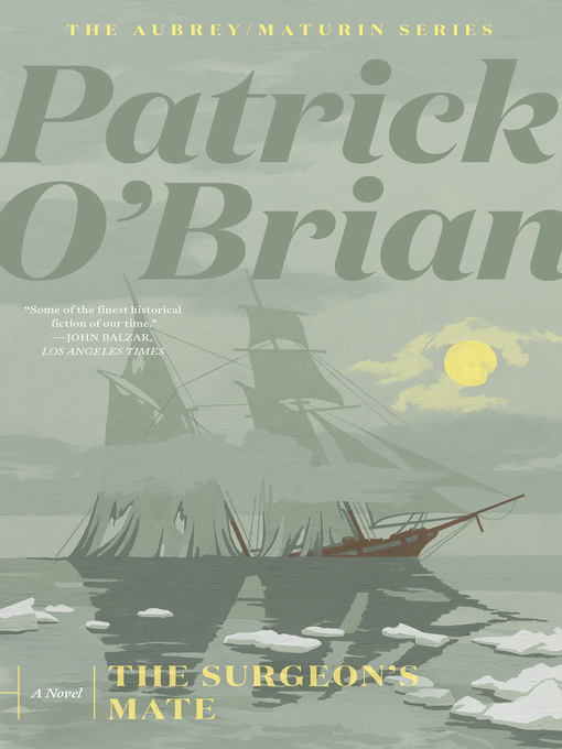 Title details for The Surgeon's Mate by Patrick O'Brian - Wait list